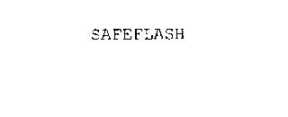 SAFEFLASH