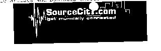 SOURCECITYI.COM GETMUSICALLY CONNECTED