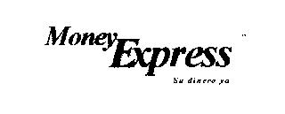 MONEY EXPRESS SU DINERO YA