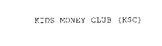 KIDS MONEY CLUB (K$C)