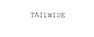 TAILWISE