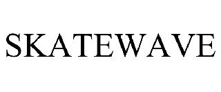 SKATEWAVE