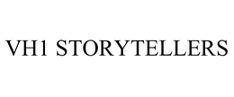 VH1 STORYTELLERS