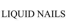 LIQUID NAILS