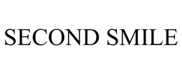 SECOND SMILE