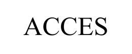 ACCES