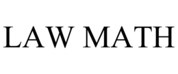 LAW MATH