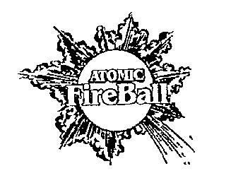 ATOMIC FIREBALL