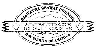 HIAWATHA SEAWAY COUNCIL ADIRONDACK SCOUT CAMPS BOY SCOUTS OF
 AMERICA