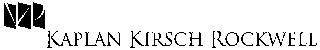 KAPLAN KIRSCH ROCKWELL