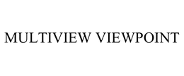 MULTIVIEW VIEWPOINT