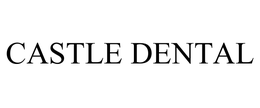 CASTLE DENTAL