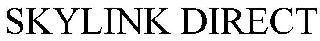 SKYLINK DIRECT