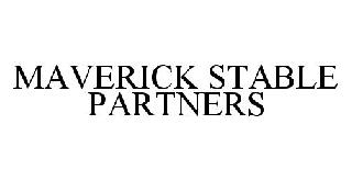 MAVERICK STABLE PARTNERS