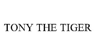 TONY THE TIGER