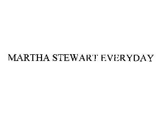 MARTHA STEWART EVERYDAY
