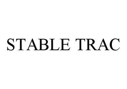 STABLE TRAC
