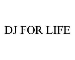 DJ FOR LIFE