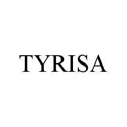 TYRISA