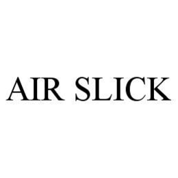 AIR SLICK