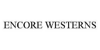 ENCORE WESTERNS