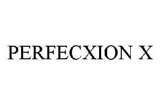 PERFECXION X
