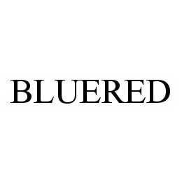 BLUERED