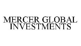 MERCER GLOBAL INVESTMENTS