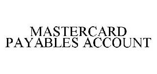 MASTERCARD PAYABLES ACCOUNT
