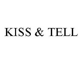 KISS & TELL