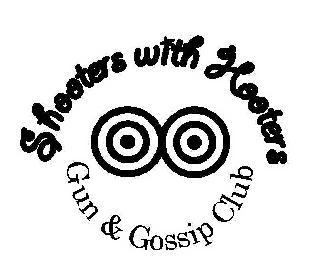 SHOOTERS WITH HOOTERS GUN & GOSSIP CLUB