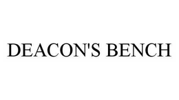 DEACON'S BENCH