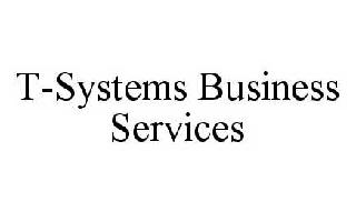 T-SYSTEMS BUSINESS SERVICES