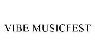 VIBE MUSICFEST