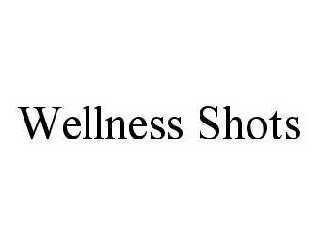 WELLNESS SHOTS