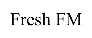 FRESH FM