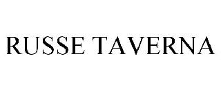 RUSSE TAVERNA