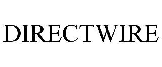 DIRECTWIRE