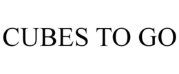 CUBES TO GO
