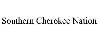 SOUTHERN CHEROKEE NATION