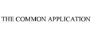 THE COMMON APPLICATION