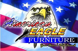 AMERICAN EAGLE FURNITURE YOUR HOME'S BEST FRIEND