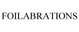 FOILABRATIONS