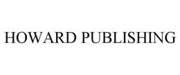 HOWARD PUBLISHING