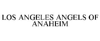 LOS ANGELES ANGELS OF ANAHEIM
