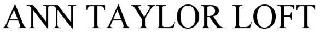 ANN TAYLOR LOFT