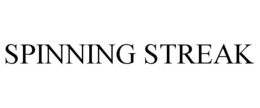 SPINNING STREAK