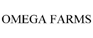 OMEGA FARMS