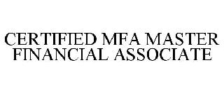 CERTIFIED MFA MASTER FINANCIAL ASSOCIATE