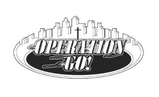 OPERATION GO!
